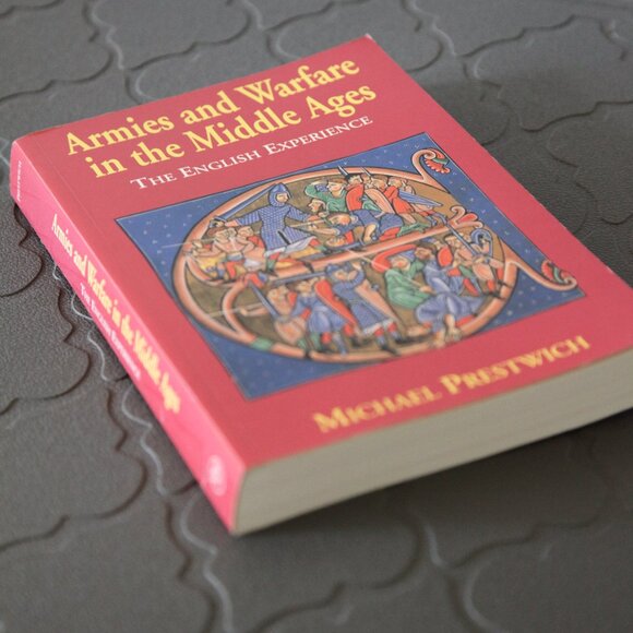 Armies and Warfare in the Middle Ages: The English Experience - Picture 5 of 6